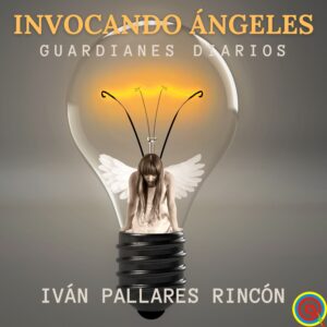 INVOCANDO ANGELES