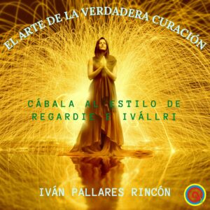 ARTE DE VERDADERA CURACION