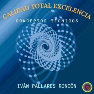CALIDAD TOTAL EXCELENCIA