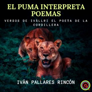VERSOS DE IVALLRI EL POETA DE LA CORDILLERA
