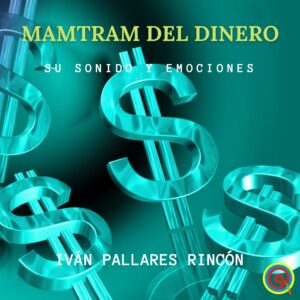 EMOCIONES VITALES PARA ATRAER DINERO