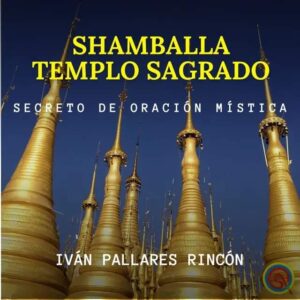 SECRETO DE ORACION MISTICA