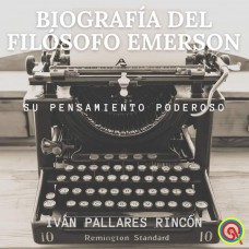 Biografía del Filófo Emerson. Audiolibro