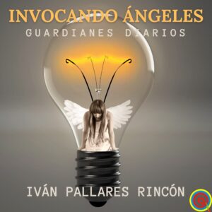 INVOCANDO ANGELES